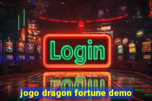 jogo dragon fortune demo